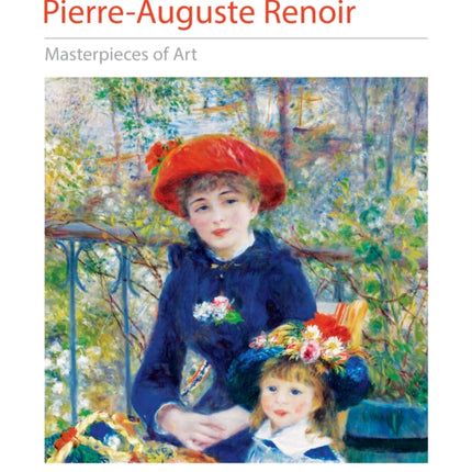 PierreAuguste Renoir Masterpieces of Art