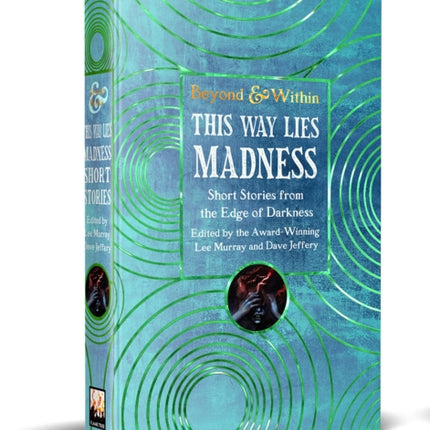 This Way Lies Madness