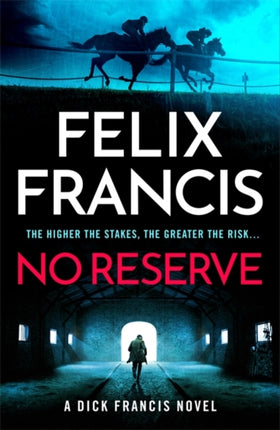 No Reserve: The brand new thriller from the master of the racing blockbuster