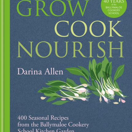 Grow, Cook, Nourish