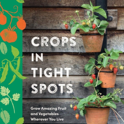Crops in Tight Spots