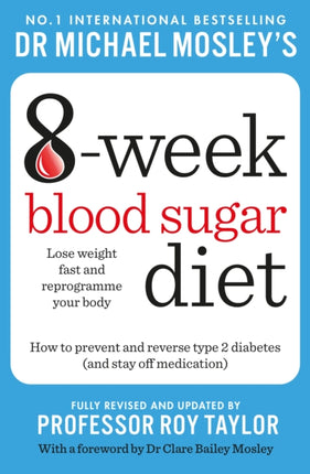 Michael Mosleys 8 Week Blood Sugar Diet