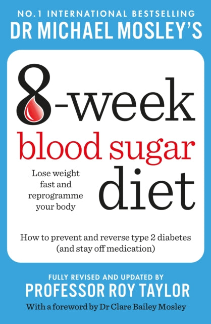 Michael Mosleys 8 Week Blood Sugar Diet