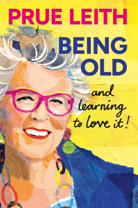 Being Old...and loving it