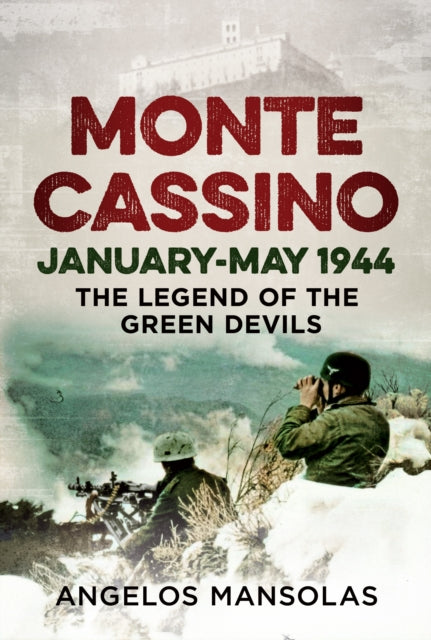 Monte Cassino JanuaryMay 1944