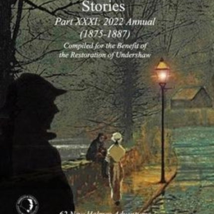 The MX Book of New Sherlock Holmes Stories - Part XXXI: 2022 Annual (1875-1887)