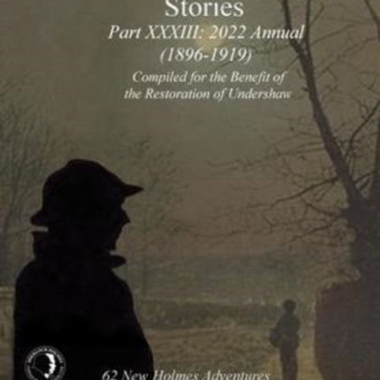 The MX Book of New Sherlock Holmes Stories - Part XXXIII: 2022 Annual (1896-1919)