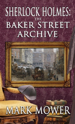 Sherlock Holmes - The Baker Street Archive