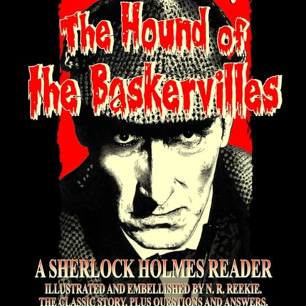 The Hound of The Baskervilles - A Sherlock Holmes Reader