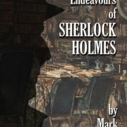 The Endeavours of Sherlock Holmes