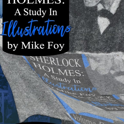 Sherlock Holmes - A Study in Illustrations - Volume 4