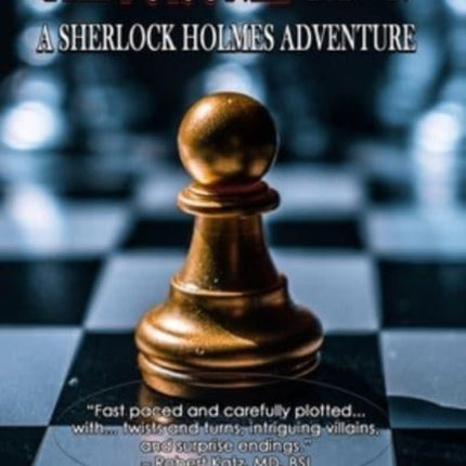 The Poisoned Pawn: A Sherlock Holmes Adventure