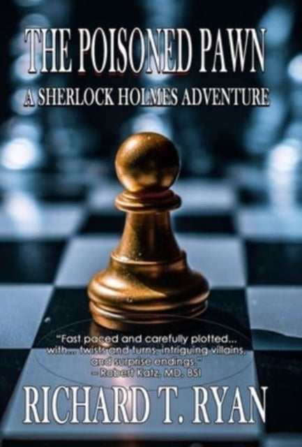 The Poisoned Pawn: A Sherlock Holmes Adventure