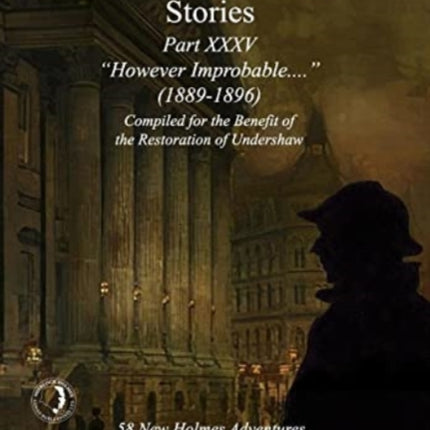 The MX Book of New Sherlock Holmes Stories Part XXXV: However Improbable (1889-1896)