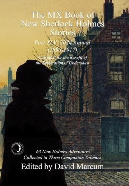 The MX Book of New Sherlock Holmes Stories Part XLV