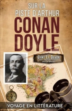 Sur La Piste DArthur Conan Doyle