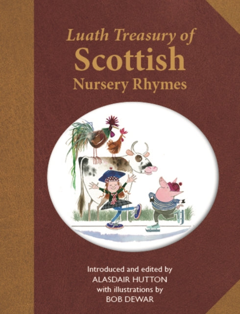 The Luath Treasury of Scottish Nursery Rhymes