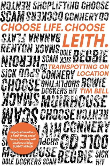 Choose Life. Choose Leith.