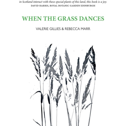 When the Grass Dances