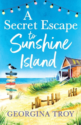 A Secret Escape to Sunshine Island: The uplifting, sun-drenched read from Georgina Troy