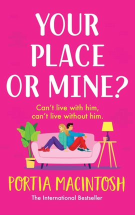 Your Place or Mine?: The laugh-out-loud