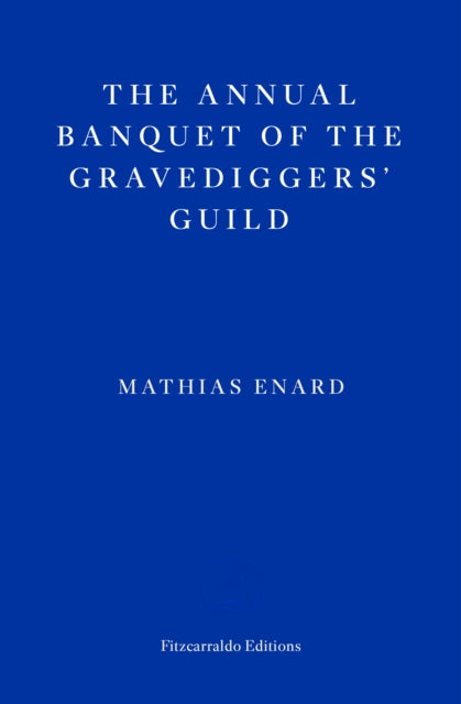 The Annual Banquet of the Gravediggers’ Guild