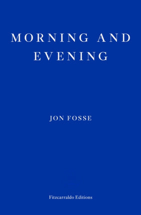 Morning and Evening â WINNER OF THE 2023 NOBEL