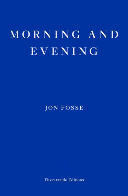 Morning and Evening â WINNER OF THE 2023 NOBEL