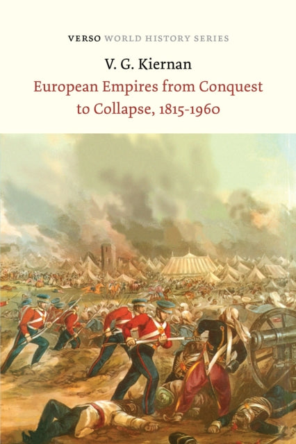 European Empires from Conquest to Collapse 18151960