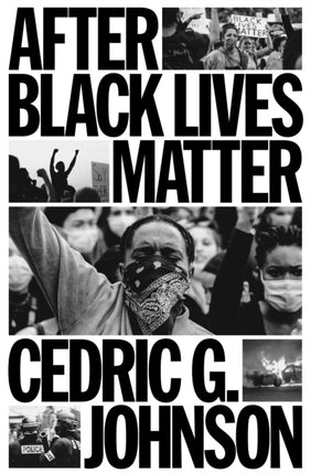 After Black Lives Matter: Policing and Anti-Capitalist Struggle