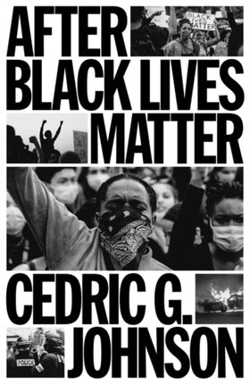 After Black Lives Matter: Policing and
