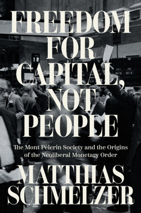 Freedom for Capital Not People