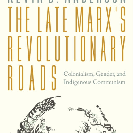 The Late Marxs Revolutionary Roads