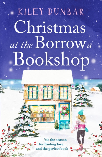 Christmas at the Borrow a Bookshop: A heartwarming, cosy, utterly uplifting romcom - the perfect read for booklovers!