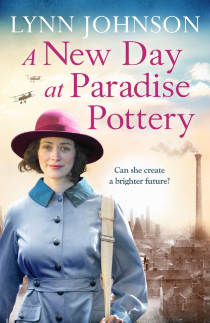 A New Day at Paradise Pottery: An engrossing and heart-warming World War One family saga