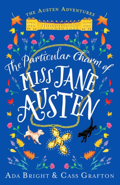 The Particular Charm of Miss Jane Austen: An uplifting, comedic tale of time travel and friendship