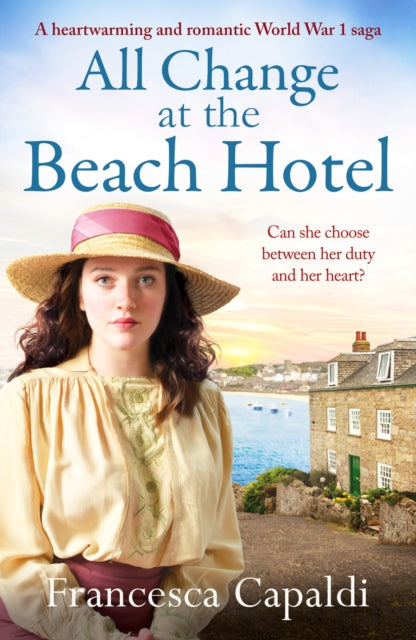 All Change at the Beach Hotel: A heartwarming and romantic World War One saga