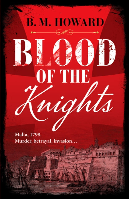 Blood of the Knights: A captivating Napoleonic historical mystery