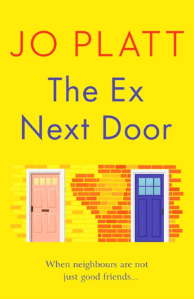 The Ex Next Door: An utterly charming and funny romance