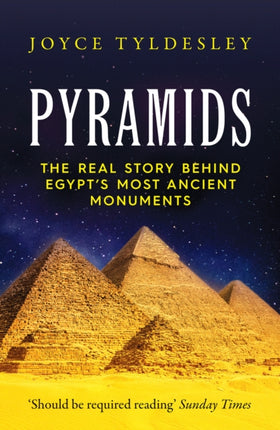 Pyramids: The Real Story Behind Egypt's Most Ancient Monuments