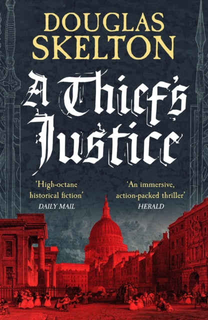 A Thief's Justice: A completely gripping historical mystery