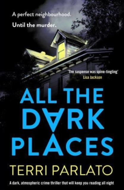 All The Dark Places