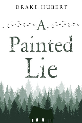 A Painted Lie