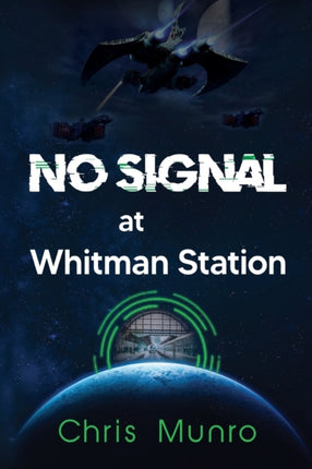 No Signal at Whitman Station