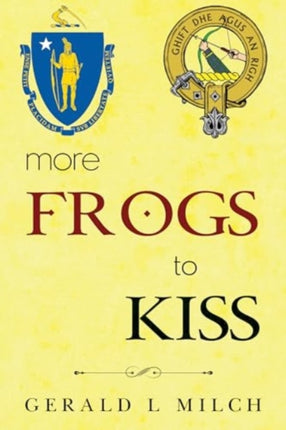 More Frogs to Kiss