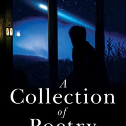 A Collection of Poetry - Projectiles into Space