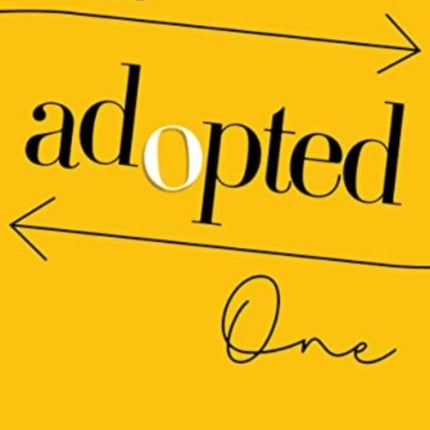 The Adopted One