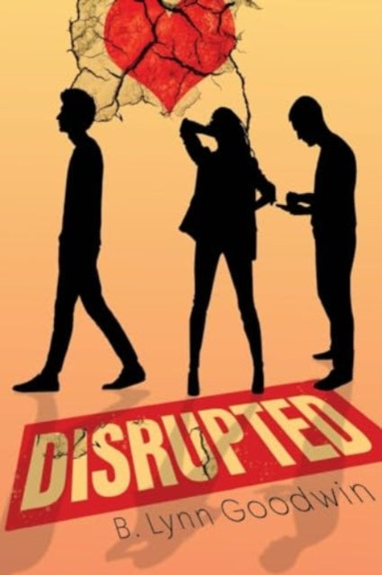 Disrupted