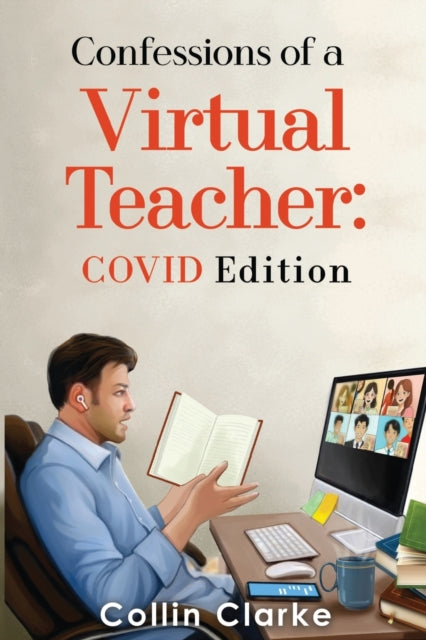 Confessions of a Virtual Teacher: COVID Edition