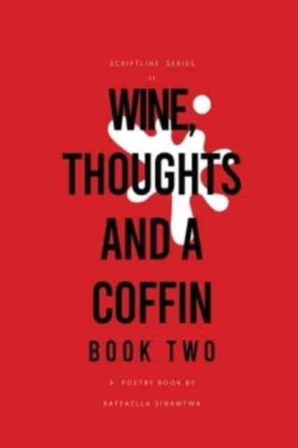 Wine, Thoughts and a Coffin: Book Two